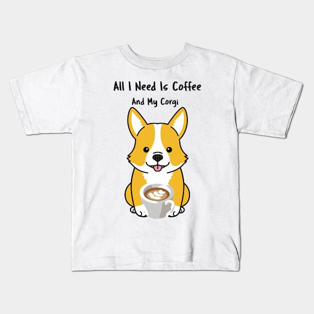 CORGI Mom Coffee Lover Quote Kids T-Shirt by SartorisArt1